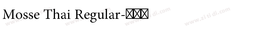 Mosse Thai Regular字体转换